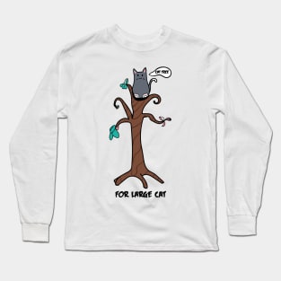 Cat Tree For Large Cat Long Sleeve T-Shirt